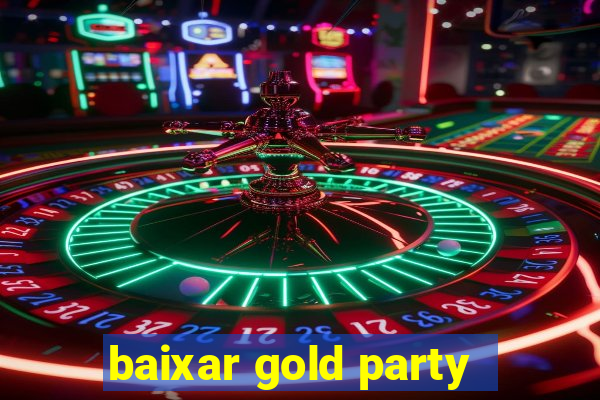 baixar gold party - slots